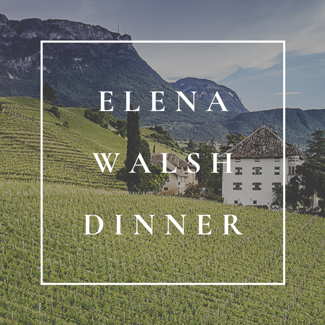 Dante June Wine Dinner: The Wines of Elena Walch