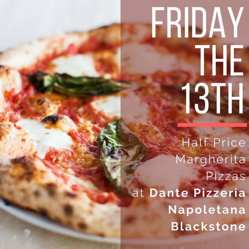 Half-Price Margherita Pizzas on Friday the 13th!