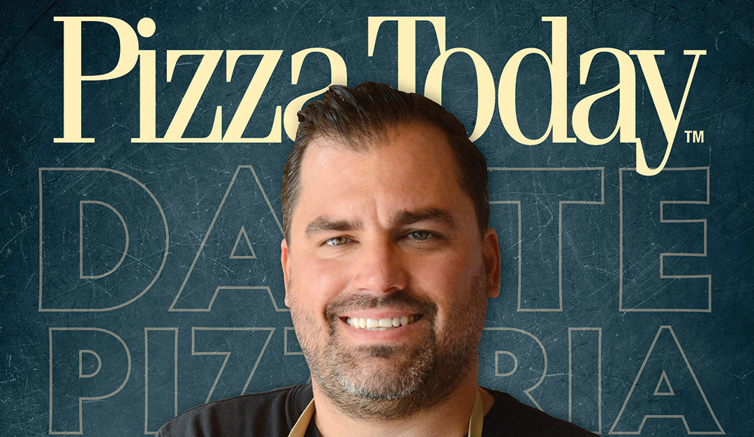 Dante is Pizza Today’s Independent of the Year